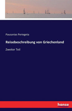 Reisebeschreibung von Griechenland: Zweiter Teil