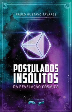 Postulados Ins??Litos Da Revela?º?Úo C??Smica (Portuguese Edition)