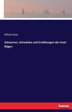 Schnurren, Schw?nke und Erz?hlungen der Insel R?gen