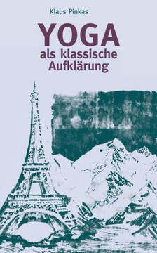 Yoga als klassische Aufkl?rung
