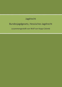 Jagdrecht Bundesjagdgesetz, Hessisches Jagdrecht