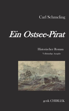 Ein Ostsee-Pirat: Historischer Roman