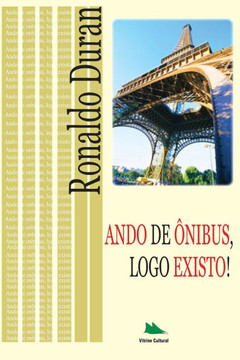 Ando de Ônibus, Logo Existo (Portuguese Edition)