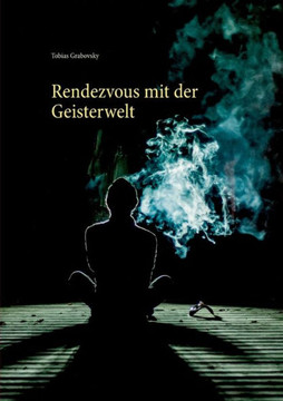 Rendezvous mit der Geisterwelt Rendezvous mit der Geisterwelt