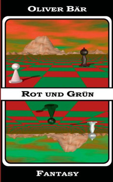 Rot und Gr?n: Fantasy