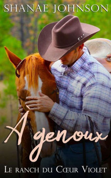 À Genoux: Une douce histoire d`amour et de mariage arrangé (French Edition) À Genoux: Une douce histoire d`amour et de mariage arrangé (French Edition)