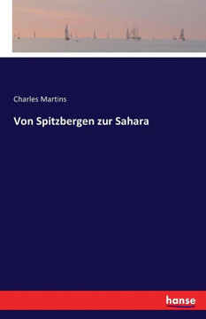 Von Spitzbergen zur Sahara
