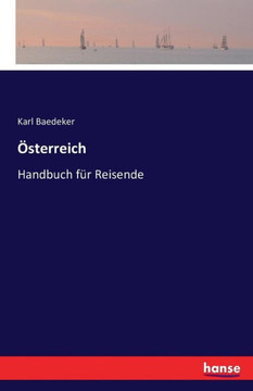 ?sterreich: Handbuch f?r Reisende
