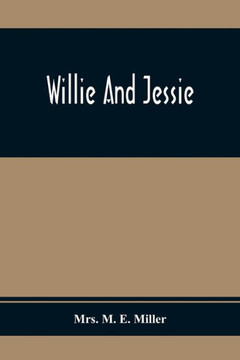 Willie And Jessie Willie And Jessie