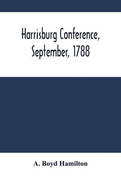 Harrisburg Conference, September, 1788