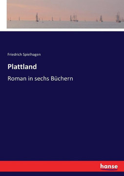 Plattland: Roman in sechs B?chern