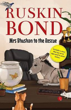 MRS BHUSHAN TO THE RESCUE MRS BHUSHAN TO THE RESCUE