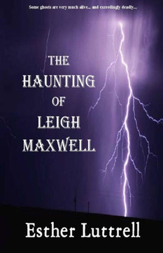 The Haunting Of Leigh Maxwell