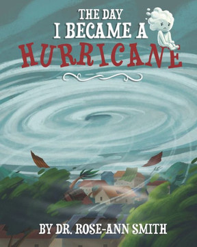 The Day I Became A Hurricane The Day I Became A Hurricane