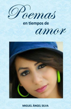 Poemas En Tiempos De Amor: Poes?¡A Latinoamericana Contempor?Ínea (Spanish Edition)