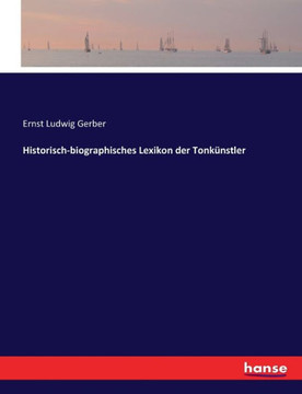 Historisch-biographisches Lexikon der Tonk?nstler