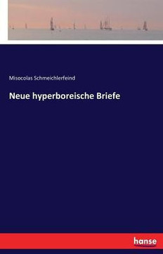 Neue hyperboreische Briefe