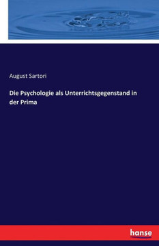 Die Psychologie als Unterrichtsgegenstand in der Prima