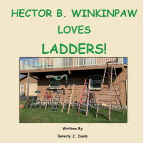 Hector B. Winkinpaw Loves Ladders!