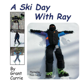 A Ski Day With Ray A Ski Day With Ray