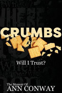 Crumbs Will I Trust?