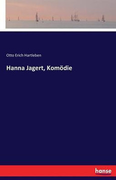 Hanna Jagert, Kom?die