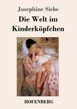 Die Welt im Kinderk?pfchen