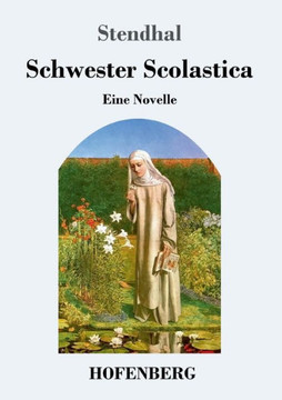 Schwester Scolastica: Eine Novelle