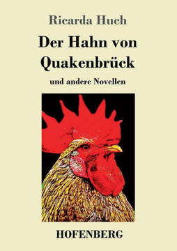 Der Hahn von Quakenbr?ck: und andere Novellen