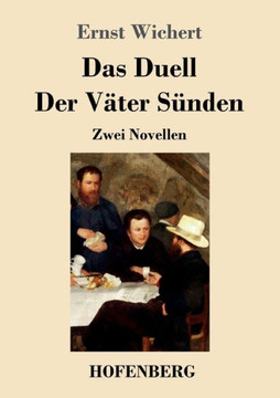 Das Duell / Der V?ter S?nden: Zwei Novellen