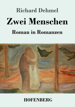 Zwei Menschen: Roman in Romanzen