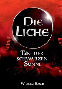 Die Liche: Tag der schwarzen Sonne