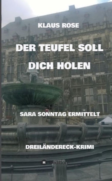 Der Teufel Soll Dich Holen: Sara Sonntag Ermittelt