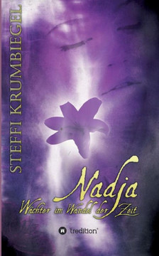 Nadja - W?chter im Wandel der Zeit