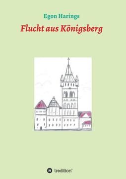 Flucht aus K?nigsberg