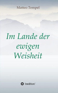 Im Lande der ewigen Weisheit