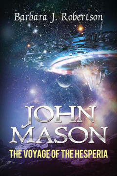 Voyage Of The Hesperia (Legend Of John Mason)