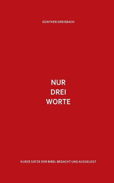 Nur drei Worte Nur drei Worte
