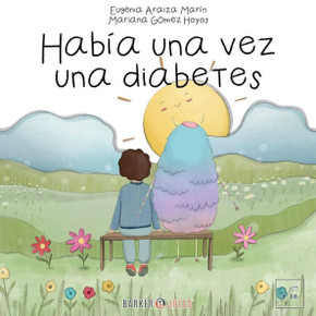 Había Una Vez Una Diabetes (Spanish Edition)
