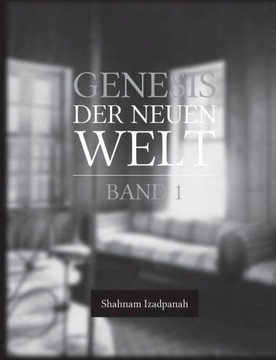 Genesis der neuen Welt Genesis der neuen Welt