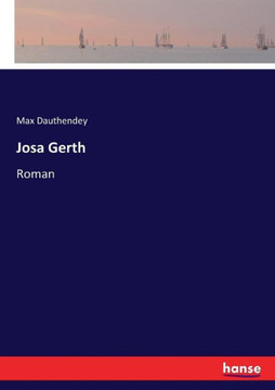Josa Gerth: Roman Josa Gerth: Roman