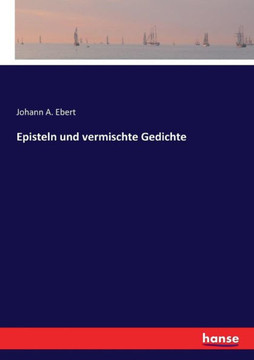 Episteln und vermischte Gedichte