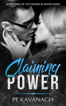 Claiming Power (Friends & Lovers)