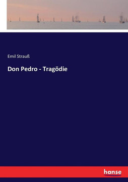 Don Pedro - Trag?die