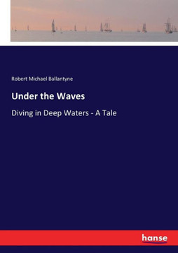 Under the Waves: Diving in Deep Waters - A Tale