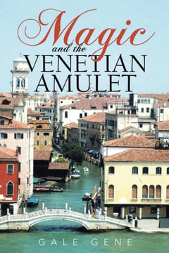 Magic And The Venetian Amulet