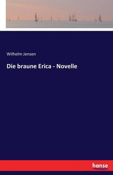 Die braune Erica - Novelle