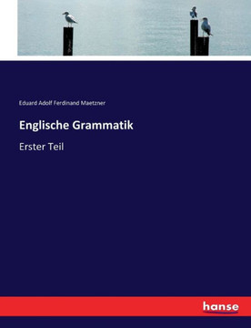 Englische Grammatik: Erster Teil