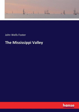 The Mississippi Valley