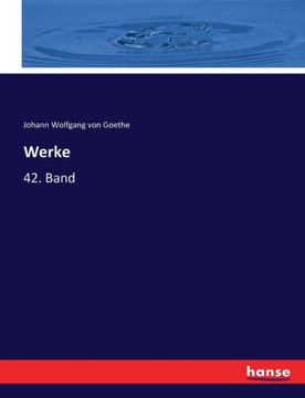 Werke: 42. Band
